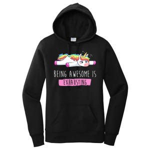 Being Awesome Is Exhausting Funny Unicorn Women's Pullover Hoodie