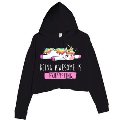 Being Awesome Is Exhausting Funny Unicorn Crop Fleece Hoodie