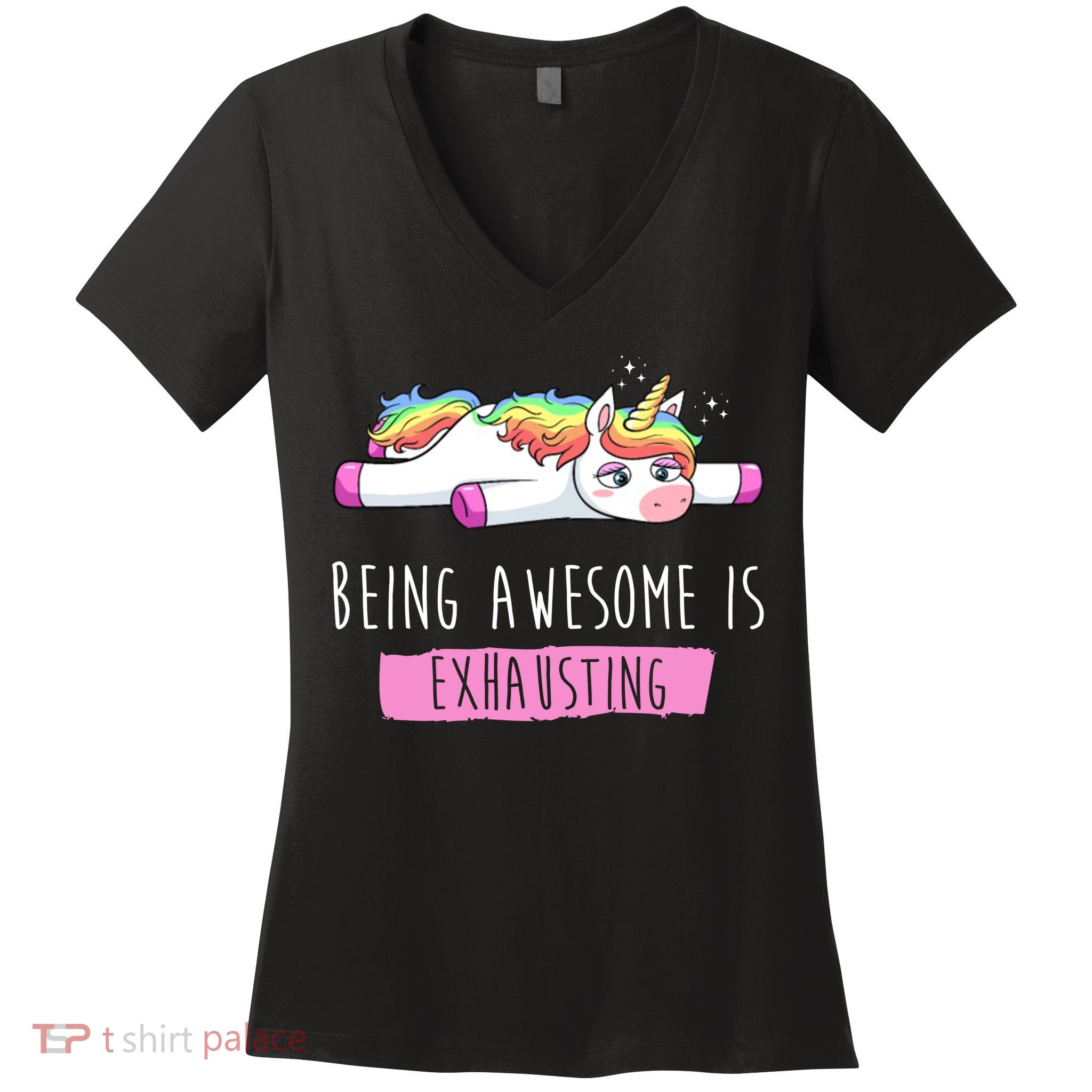 Being Awesome Is Exhausting Funny Unicorn Women's V-Neck T-Shirt
