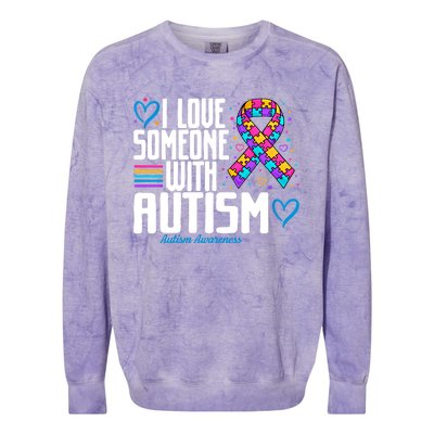 Blue Autism I Love Someone With Autism Awareness Funny Gift Colorblast Crewneck Sweatshirt