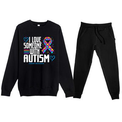 Blue Autism I Love Someone With Autism Awareness Funny Gift Premium Crewneck Sweatsuit Set