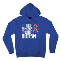 Blue Autism I Love Someone With Autism Awareness Funny Gift Hoodie