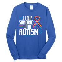 Blue Autism I Love Someone With Autism Awareness Funny Gift Tall Long Sleeve T-Shirt