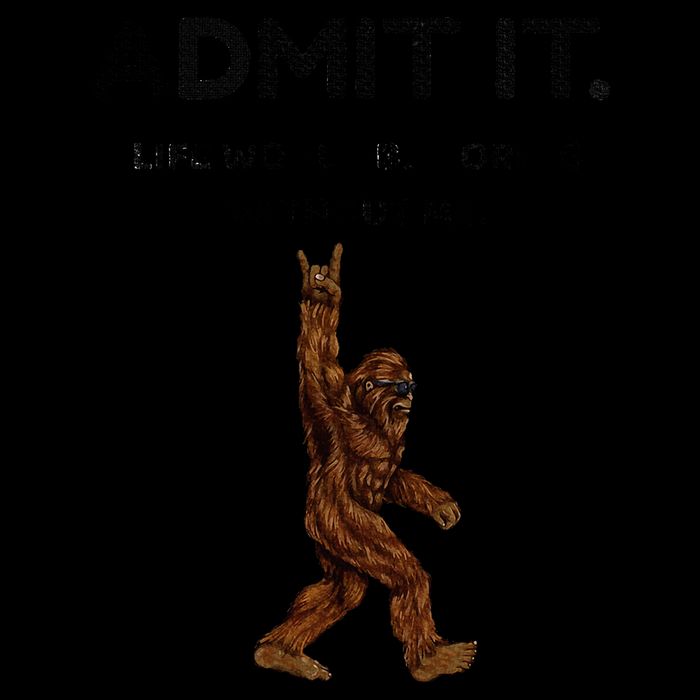 Bigfoot Admit It Life Would Be Boring Without Me 16oz Travel Tumbler