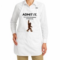 Bigfoot Admit It Life Would Be Boring Without Me Apron