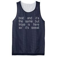 Brat And ItS The Same But Troye Is Here So ItS Sweat Mesh Reversible Basketball Jersey Tank