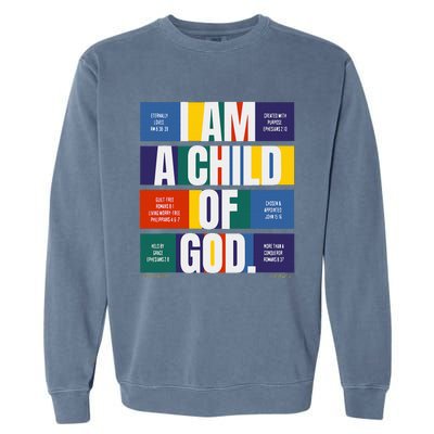 Bible Affirmations I'm a child of God Christian Faith  Garment-Dyed Sweatshirt