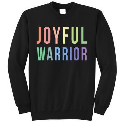 Be A Joyful Warrior For Kamala Harris Tim Walz 2024 Sweatshirt