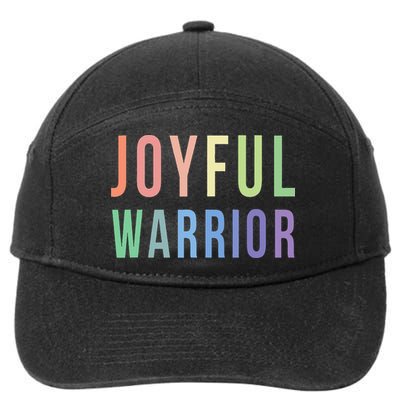 Be A Joyful Warrior For Kamala Harris Tim Walz 2024 7-Panel Snapback Hat