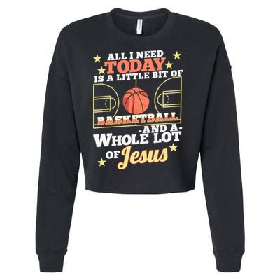 Basketball And Jesus - Funny Christian Basketballer Cropped Pullover Crew