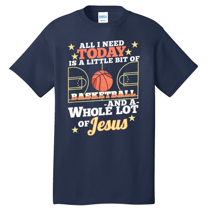 Basketball And Jesus - Funny Christian Basketballer Tall T-Shirt