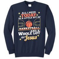 Basketball And Jesus - Funny Christian Basketballer Tall Sweatshirt