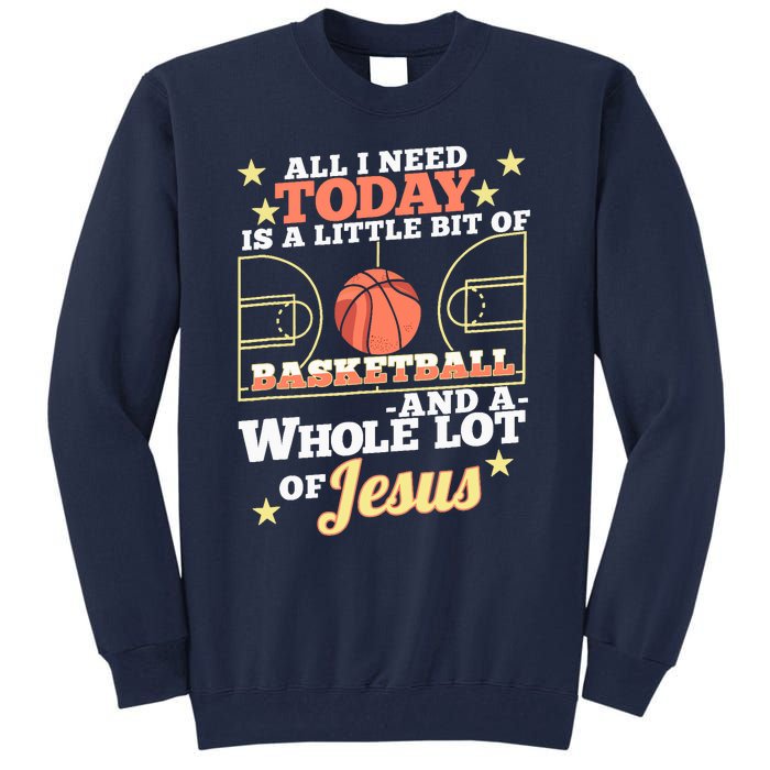 Basketball And Jesus - Funny Christian Basketballer Tall Sweatshirt