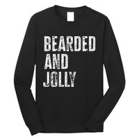 Bearded And Jolly Santa Christmas Gift Long Sleeve Shirt