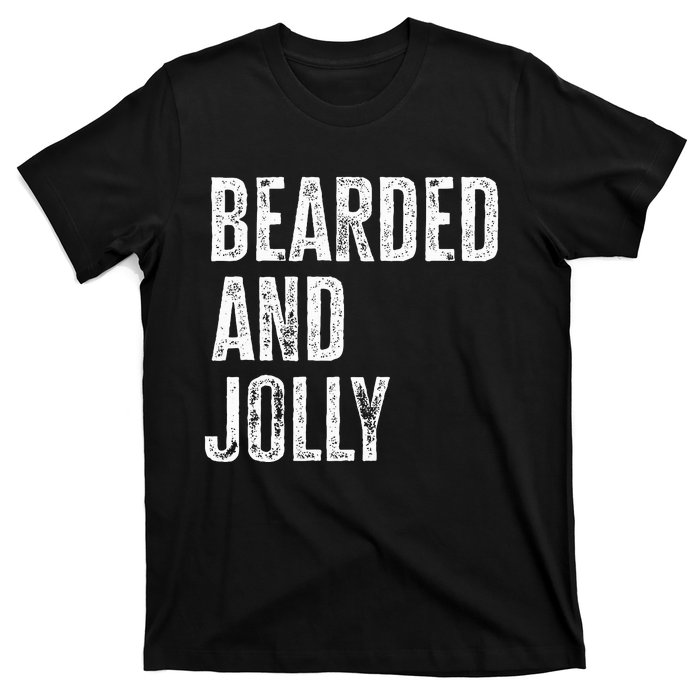 Bearded And Jolly Santa Christmas Gift T-Shirt