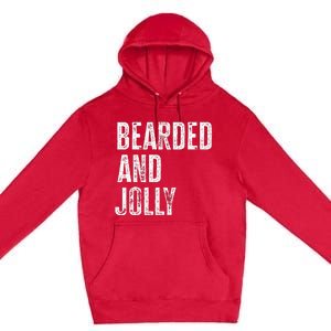 Bearded And Jolly Santa Christmas Gift Premium Pullover Hoodie