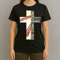 Baseball And Jesus All I Need Today Is A Little Bit T-Shirt