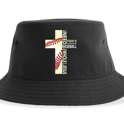 Baseball And Jesus All I Need Today Is A Little Bit Sustainable Bucket Hat