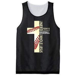 Baseball And Jesus All I Need Today Is A Little Bit Mesh Reversible Basketball Jersey Tank