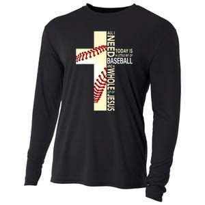 Baseball And Jesus All I Need Today Is A Little Bit Cooling Performance Long Sleeve Crew