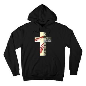 Baseball And Jesus All I Need Today Is A Little Bit Tall Hoodie