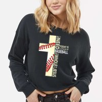 Baseball And Jesus All I Need Today Is A Little Bit Cropped Pullover Crew