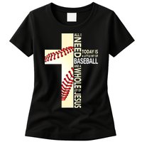 Baseball And Jesus All I Need Today Is A Little Bit Womens T-Shirt