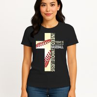 Baseball And Jesus All I Need Today Is A Little Bit Womens T-Shirt