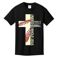 Baseball And Jesus All I Need Today Is A Little Bit Kids T-Shirt
