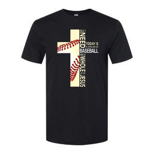 Baseball And Jesus All I Need Today Is A Little Bit Softstyle CVC T-Shirt