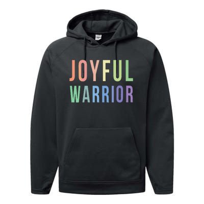 Be A Joyful Warrior For Kamala Harris Tim Walz 2024 Performance Fleece Hoodie