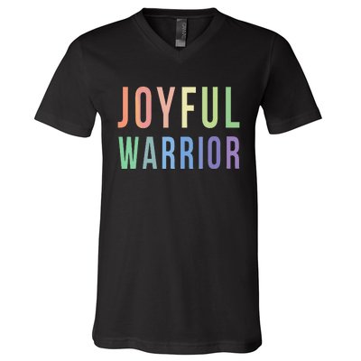 Be A Joyful Warrior For Kamala Harris Tim Walz 2024 V-Neck T-Shirt