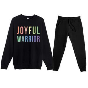 Be A Joyful Warrior For Kamala Harris Tim Walz 2024 Premium Crewneck Sweatsuit Set