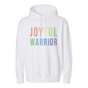 Be A Joyful Warrior For Kamala Harris Tim Walz 2024 Garment-Dyed Fleece Hoodie