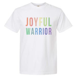 Be A Joyful Warrior For Kamala Harris Tim Walz 2024 Garment-Dyed Heavyweight T-Shirt