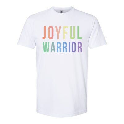 Be A Joyful Warrior For Kamala Harris Tim Walz 2024 Softstyle CVC T-Shirt