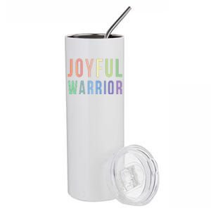 Be A Joyful Warrior For Kamala Harris Tim Walz 2024 Stainless Steel Tumbler