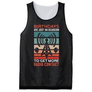 Birthdays Are Just An Occasion To Get More Ham Radio Contact Mesh Reversible Basketball Jersey Tank