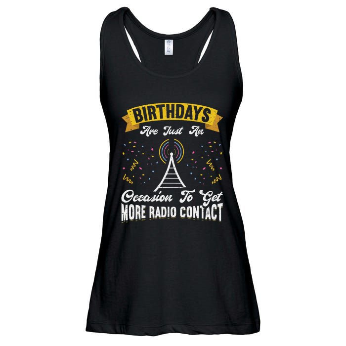 Birthdays Are Just An Occasion To Get More Ham Radio Contact Ladies Essential Flowy Tank