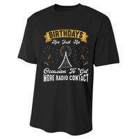 Birthdays Are Just An Occasion To Get More Ham Radio Contact Performance Sprint T-Shirt