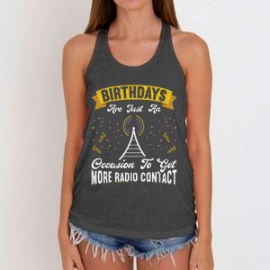 Birthdays Are Just An Occasion To Get More Ham Radio Contact Women's Knotted Racerback Tank