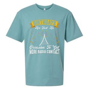 Birthdays Are Just An Occasion To Get More Ham Radio Contact Sueded Cloud Jersey T-Shirt