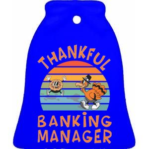 Banking Ager Job Funny Thanksgiving Funny Gift Ceramic Bell Ornament