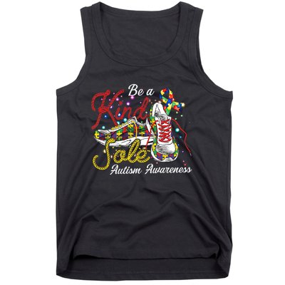 Be A Kind Sole Autism Support Autism Mom Autism Awareness Month Tank Top