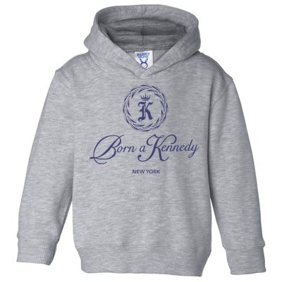 Born A Kennedy New York Toddler Hoodie