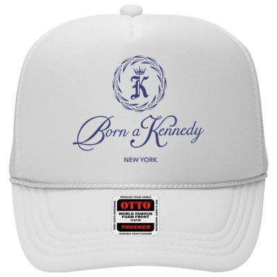 Born A Kennedy New York Trucker Hat