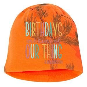 Birthdays Are Kind Of Our Thing Labor And Delivery Team Kati - Camo Knit Beanie