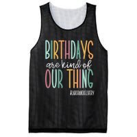 Birthdays Are Kind Of Our Thing, Labor and Delivery Team Mesh Reversible Basketball Jersey Tank