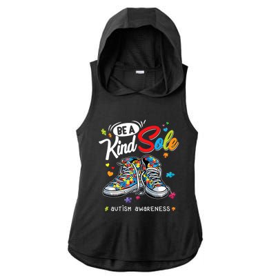 Be A Kind Sole Autism Awareness Rainbow Trendy Puzzle Shoes Gift Ladies PosiCharge Tri-Blend Wicking Draft Hoodie Tank