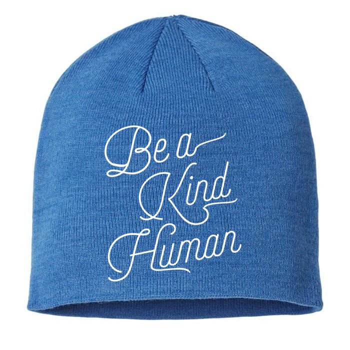 Be A Kind Hu Decent Awesome Person Designs Gift Sustainable Beanie